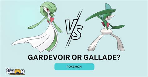 Is Gardevoir or Gallade Better: A Comparative Analysis.